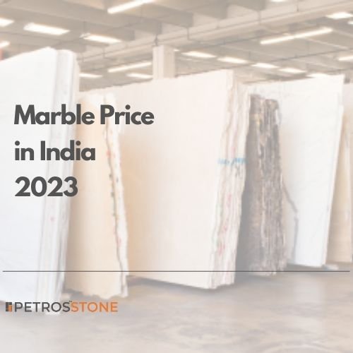 Marble Price in India 2023